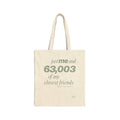 63,003 Friends Tote
